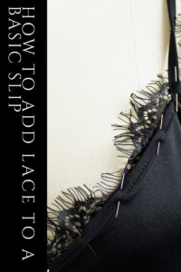 How to add lace to an old slip . A Clothing refashion DIY